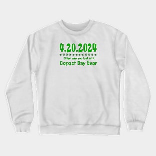 Ultimate Palindrome Day 4.20.2024 Crewneck Sweatshirt